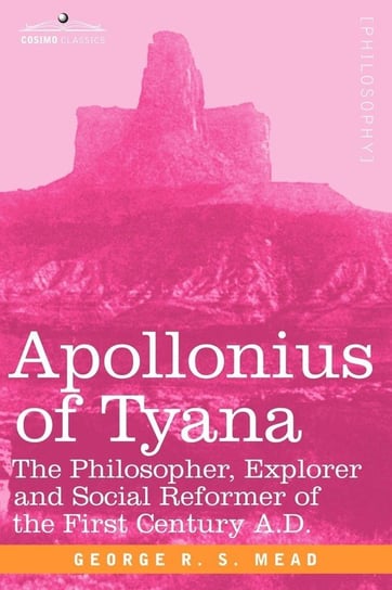 Apollonius of Tyana Mead G. R. S.