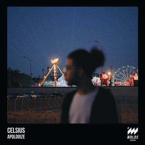 Apologize Celsius feat. WRLDS
