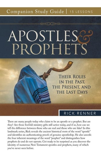 Apostles and Prophets Study Guide Rick Renner