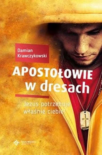 Apostołowie w dresach Krawczykowski Damian