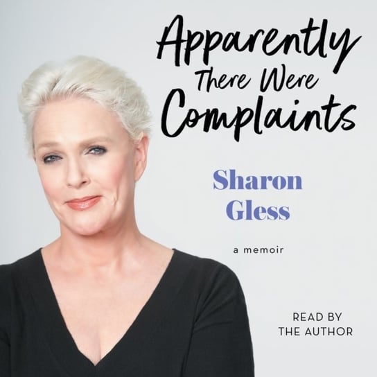 Apparently There Were Complaints Gless Sharon