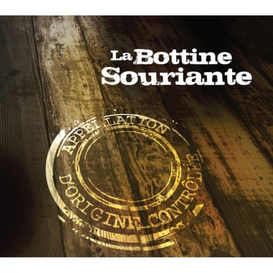 Appellation D'origine Controlee La Bottine Souriante