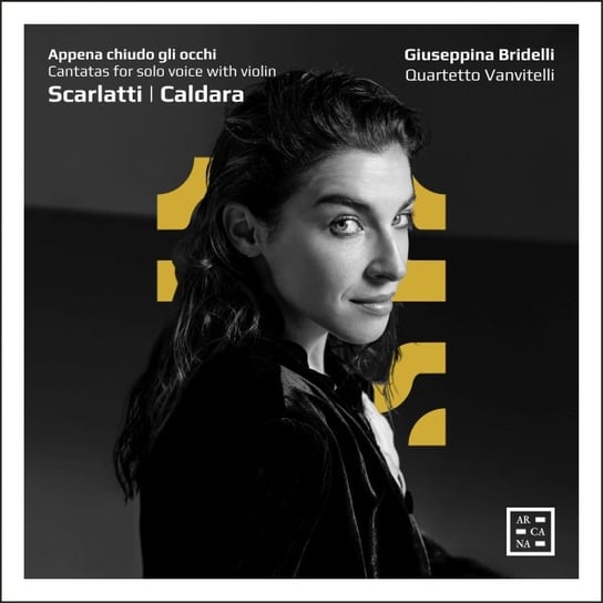 Appena chiudo gli occhi - Cantatas for solo voice with violin Bridelli Giuseppina