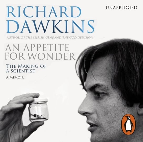 Appetite For Wonder: The Making of a Scientist Dawkins Richard