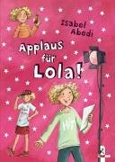 Applaus für Lola! Abedi Isabel
