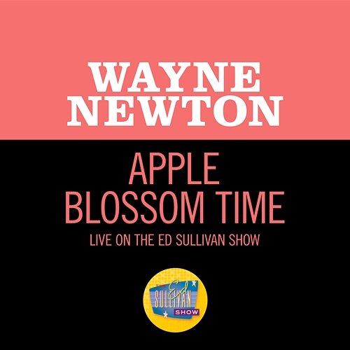 Apple Blossom Time Wayne Newton