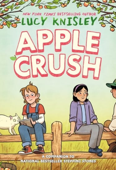 Apple Crush: (A Graphic Novel) Knisley Lucy