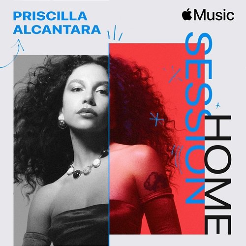 Apple Music Home Session: Priscilla Alcantara Priscilla