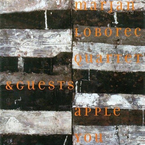 Apple You Marjan Loborec Quartet
