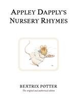Appley Dapply's Nursery Rhymes Potter Beatrix