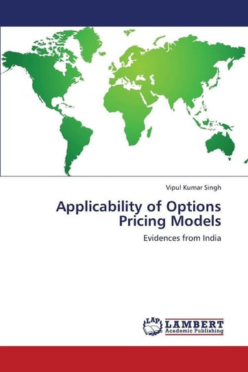 Applicability of Options Pricing Models Singh Vipul Kumar
