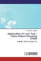 Application of Lean Tool - Value Stream Mapping (VSM) Chowdhury Antor Habib