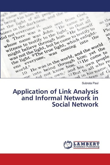 Application of Link Analysis and Informal Network in Social Network Subrata Paul