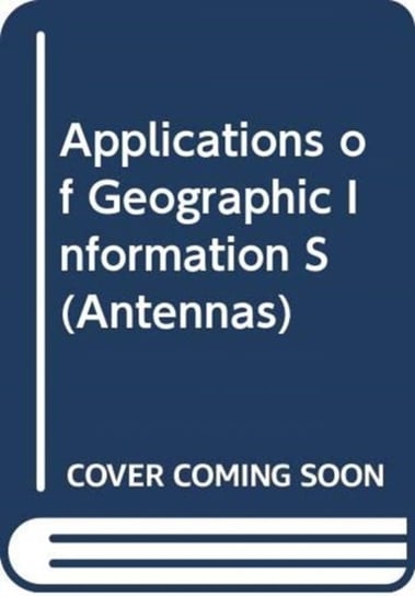 Applications of Geographic Information Systems for Wireless Network Planning Opracowanie zbiorowe