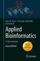 Applied Bioinformatics Selzer Paul Maria, Marhofer Richard J., Koch Oliver