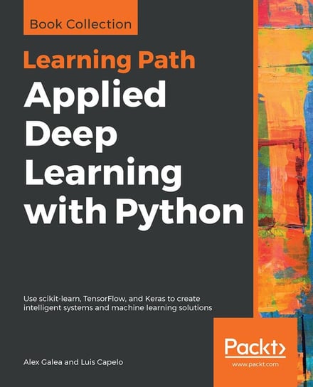 Applied Deep Learning with Python - ebook epub Luis Capelo, Alex Galea