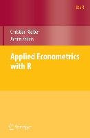 Applied Econometrics with R Kleiber Christian, Zeileis Achim