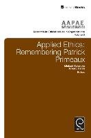 Applied Ethics: Remembering Patrick Primeaux Schwartz Michael