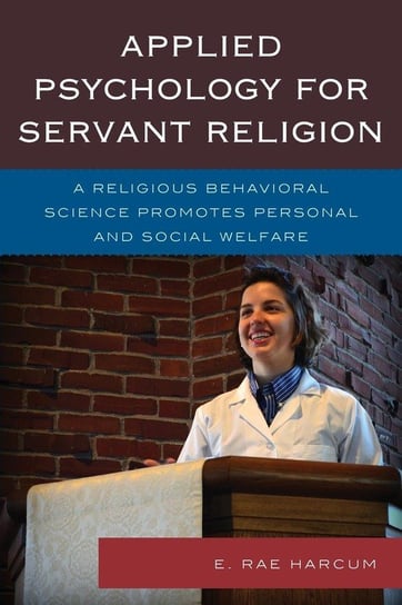 Applied Psychology for Servant Religion Harcum E. Rae