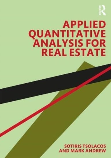 Applied Quantitative Analysis for Real Estate Opracowanie zbiorowe