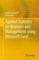 Applied Statistics for Business and Management using Microsoft Excel Herkenhoff Linda, Fogli John