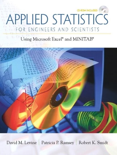 Applied Statistics for Engineers and Scientists: Using Microsoft Excel & Minitab Opracowanie zbiorowe