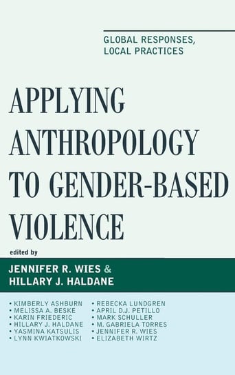 Applying Anthropology to Gender-Based Violence Null