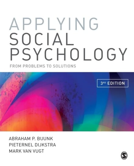 Applying Social Psychology: From Problems to Solutions Opracowanie zbiorowe
