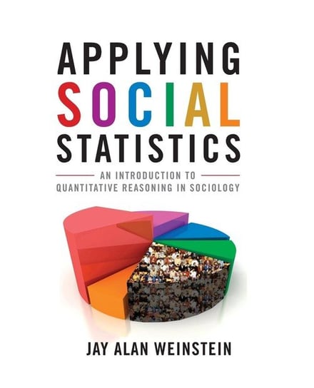 Applying Social Statistics Weinstein Jay Alan