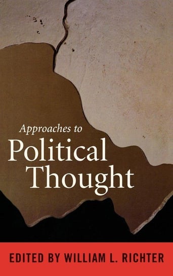 Approaches to Political Thought Richter William L.