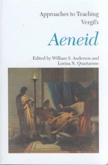 Approaches To Teaching Virgils Aeneid - Opracowanie Zbiorowe | Książka ...