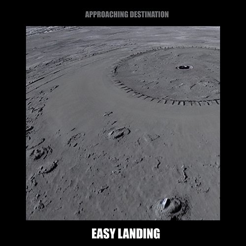 Approaching Destination Easy Landing
