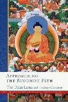 Approaching the Buddhist Path His Holiness The Dalai Lama