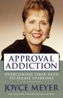 Approval Addiction Meyer Joyce