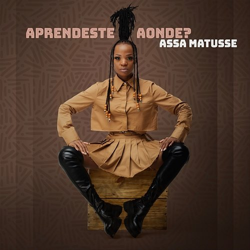 Aprendeste Aonde ? Assa Matusse