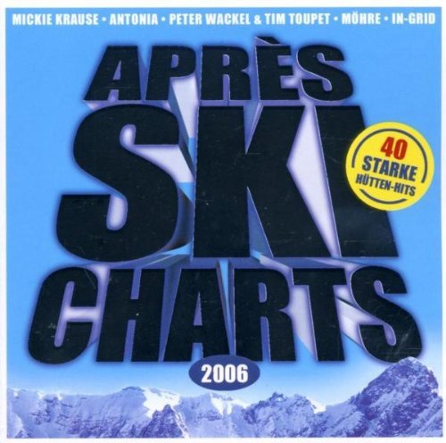 Apres Ski Charts 2006 Various Artists