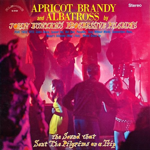 Apricot Brandy and Albatross John Bunyan's Progressive Pilgrims