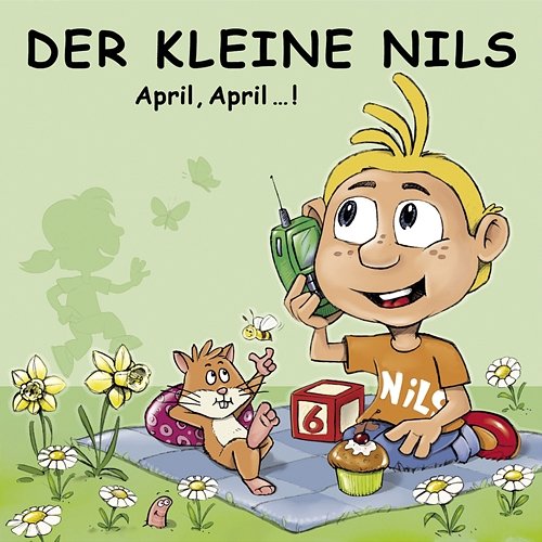 April, April...! (Die besten Telefonstreiche des Jahres) Der Kleine Nils