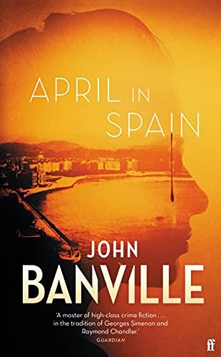 April in Spain Banville John
