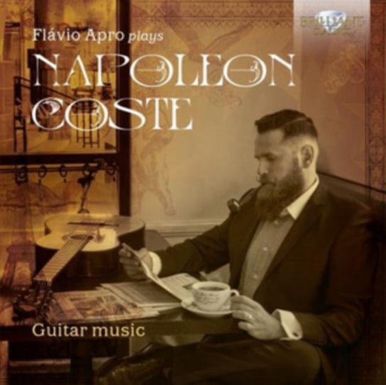 Apro Plays Napoleon Coste Brilliant Classics