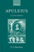 Apuleius: A Latin Sophist Harrison S. J.