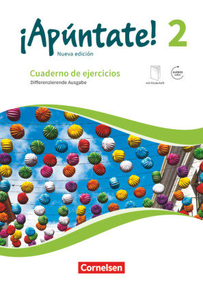¡Apúntate! Band 2 - Differenzierende Ausgabe. Cuaderno de ejercicios mit interaktiven Übungen auf scook.de Kolacki Heike