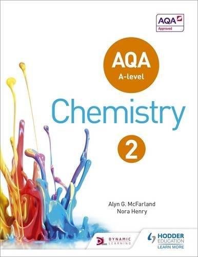 AQA A Level Chemistry Student. Book 2 Alyn G McFarland, Nora Henry