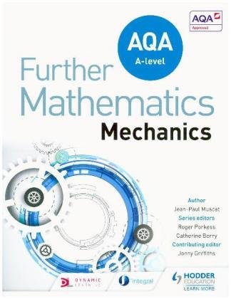 AQA A Level Further Mathematics Mechanics Muscat Jean-Paul