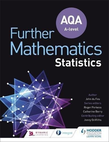 AQA A Level Further Mathematics Statistics Feu John Du