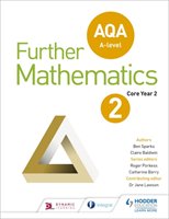 AQA A Level Further Mathematics Year 2 Sparks Ben, Baldwin Claire