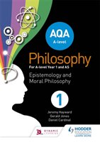 AQA A-level Philosophy Year 1 and AS Hayward Jeremy, Jones Gerald, Cardinal Dan