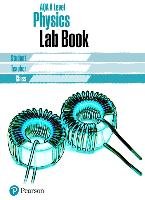 AQA A Level Physics Lab Book Pearson Education