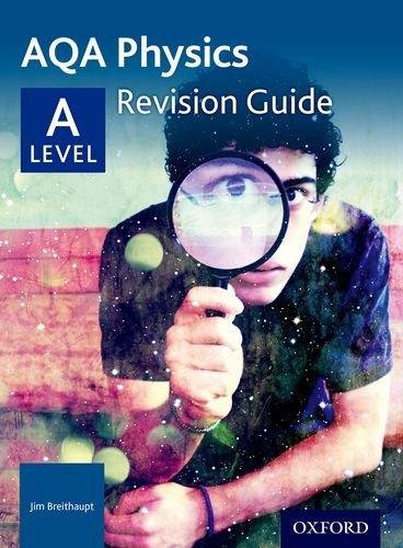 AQA A Level Physics Revision Guide Jim Breithaupt