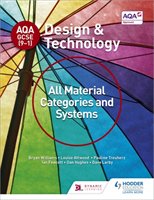AQA GCSE (9-1) Design and Technology: All Material Categories and Systems Williams Bryan